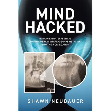 Mind Hacked: How an Extraterrestrial Computer-Brain Interface Gave Me Insight Into Their Civilization