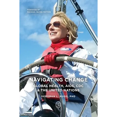 Navigating Change: Global Health, AIDS, CDC and the UN