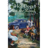 Hot Dogs On The Road: An American Indian girl's reflections on growing up brown in a black and white world