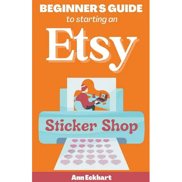 Beginner's Guide To Starting An Etsy Sticker Shop