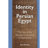 Identity in Persian Egypt: The Fate of the Yehudite Community of Elephantine