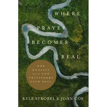 Where Prayer Becomes Real
