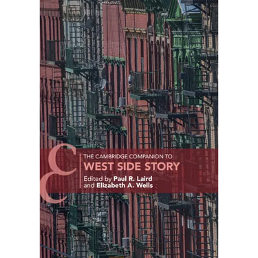 The Cambridge Companion to West Side Story