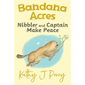 Nibbler & Captain Make Peace