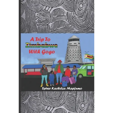 A Trip to Zimbabwe with Gogo