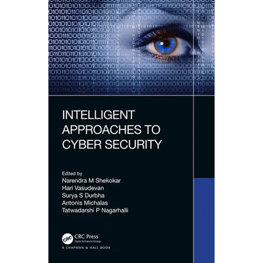 Intelligent Approaches to Cyber Security