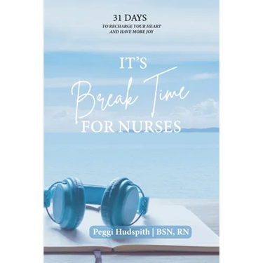 It's BreakTime For Nurses