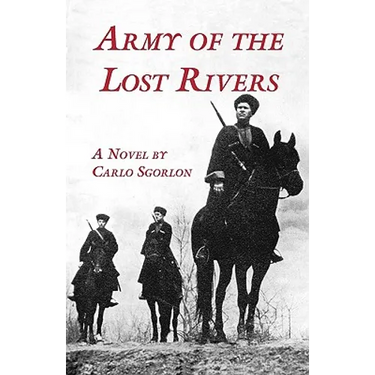 The Army of Lost Rivers