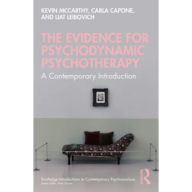The Evidence for Psychodynamic Psychotherapy: A Contemporary Introduction