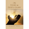 My Story for God's Glory