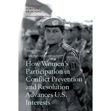 How Women's Participation in Conflict Prevention and Resolution Advances U.S. Interests