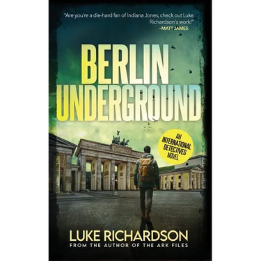 Berlin Underground: International Detectives book 3