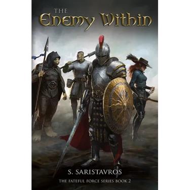 The Enemy Within: (The Fateful Force Book 2)