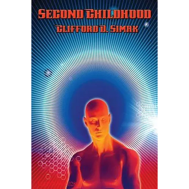 Second Childhood: A Positronic Book