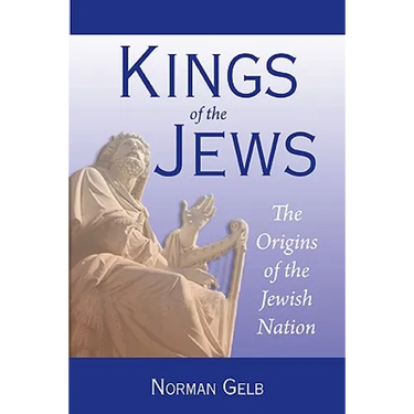 Kings of the Jews: The Origins of the Jewish Nation