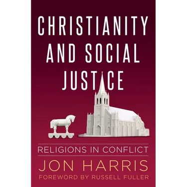Christianity and Social Justice: Religions in Conflict