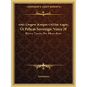 18th Degree Knight Of The Eagle, Or Pelican Sovereign Prince Of Rose Croix De Heroden
