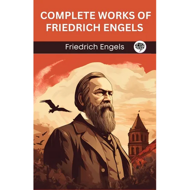 Complete Works of Friedrich Engels (Grapevine edition)