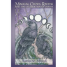Magical Crows, Ravens And The Celebration Of Death