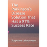 The Parkinson's Disease Solution That Has a 91% Success Rate