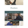 Plumbers: A Practical Career Guide