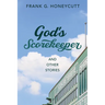 God's Scorekeeper and Other Stories