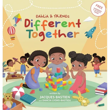 Dahlia & Friends: Different Together: A Story For Children With Autism