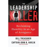The Leadership Killer: Reclaiming Humility in an Age of Arrogance