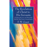 The Revelation of Christ to His Servants