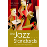 The Jazz Standards: A Guide to the Repertoire