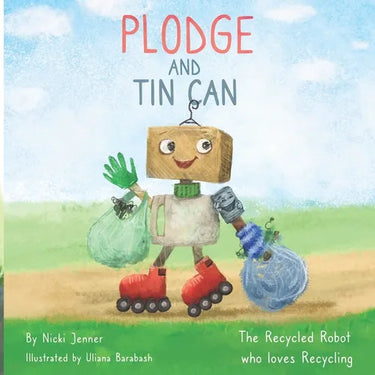 Plodge and Tin Can: The Recycled Robot who loves Recycling