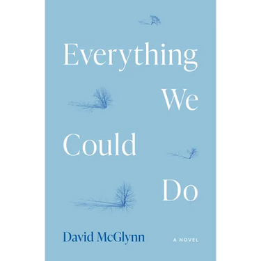 Everything We Could Do