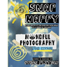Snap Happy: Mindful Photography For Kids