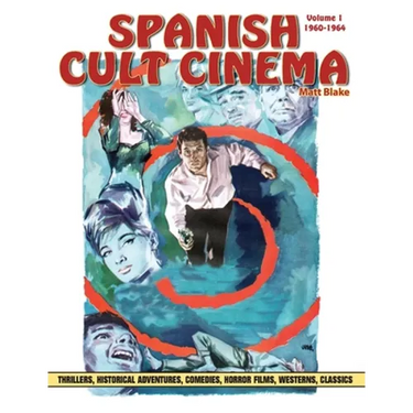 Spanish Cult Cinema, Volume 1: Spanish Cult Cinema, 1960-1964