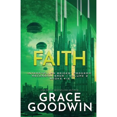 Faith (Large Print): Ascension Saga: Books 4, 5 & 6: Volume 2