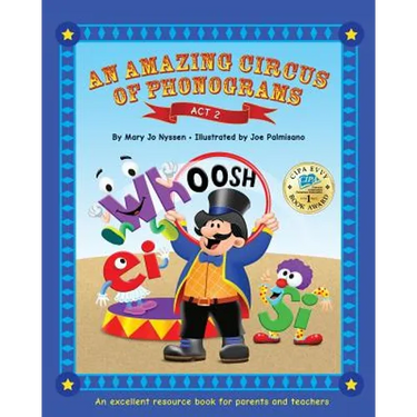 An Amazing Circus of Phonograms-Act 2: An excellent resource book for teachers and parents