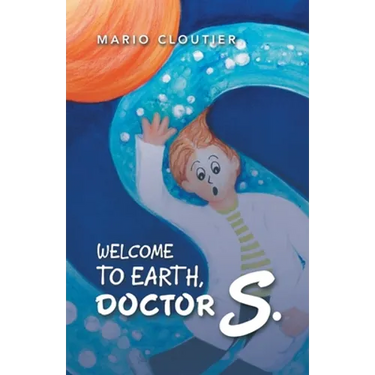Welcome to Earth, Doctor S.