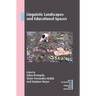 Linguistic Landscapes and Educational Spaces