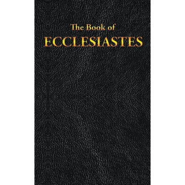 Ecclesiastes: The Book of
