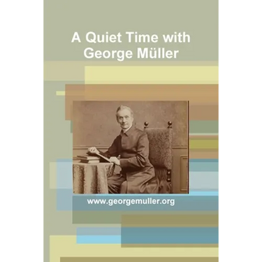 A Quiet Time with George Müller