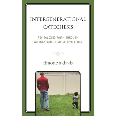 Intergenerational Catechesis: Revitalizing Faith Through African-American Storytelling