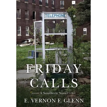 Friday Calls: A Southern Novel