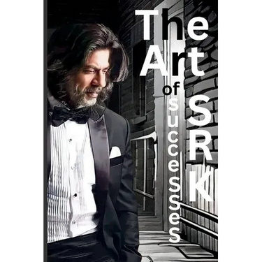 The Art of Successes by SRK AS Kashee (Author) 29,10,2023: Shah Rukh Khan