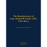 The Reminiscences of Capt. Roland W. Faulk, Chc, USN (Ret.): 1907-1989