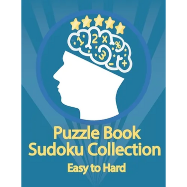 Puzzle Book, Sudoku Collection Easy to Hard: Sudoku Puzzles With Solutions At The Back. Puzzle book for adults Entertaining Game To Keep Your Brain Ac