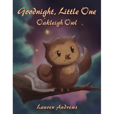 Goodnight, Little One: Oakleigh Owl