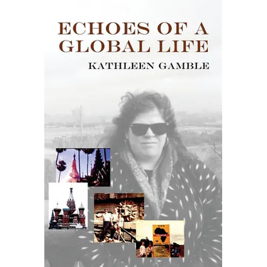 Echoes of A Global Life