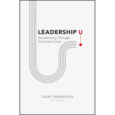 Leadership U: Accelerating Through the Crisis Curve