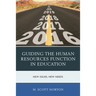Guiding the Human Resources Function in Education: New Issues, New Needs