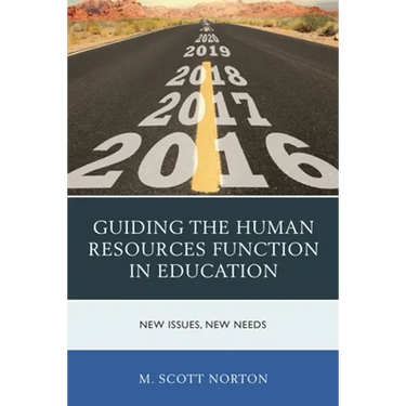 Guiding the Human Resources Function in Education: New Issues, New Needs